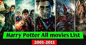 Harry Potter All movies List (2001-2022)|| Harry Potter Franchise || Harry Potter movies in Order ||