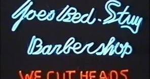 Spike Lee's Thesis Film - Joe's Bed-Stuy Barbershop: We Cut Heads (1983)