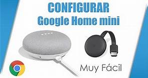 Configurar Google Home Mini con Chromecast