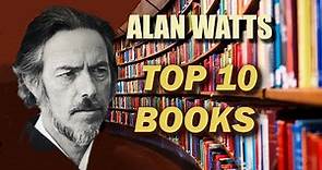 ALAN WATTS TOP 10 BOOKS LIST
