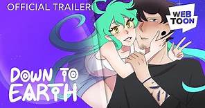 Down To Earth (Official Trailer 2) | WEBTOON