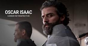 Oscar Isaac | Career Retrospective