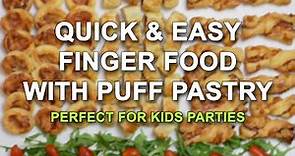 3 FINGER FOOD RECIPES FOR YOUR NEXT PARTY. QUICK AND EASY WITH PUFF PASTRY. YOU CAN DO IT.