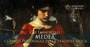 MEDEA - Gli Immortali - i grandi personaggi della tragedia greca