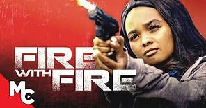 Fire with Fire | Full Movie | Survival Drama Thriller