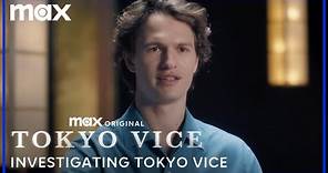 Investigating: Tokyo Vice "The Endgame" | Tokyo Vice | Max