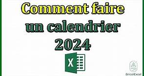 Comment faire un calendrier 2024 sur Excel