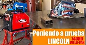 LINCOLN ELECTRIC 140 Poniendola A Prueba