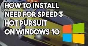 How to Install Need for Speed 3 Hot Pursuit on a Windows 10 PC | Classic NFS PC Install Tutorials