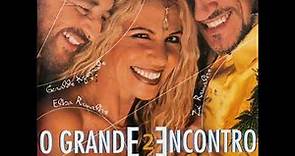 Elba Ramalho, Geraldo Azevedo e Zé Ramalho - O Grande Encontro 2 (1997) (Album)