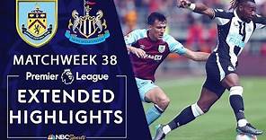 Burnley v. Newcastle United | PREMIER LEAGUE HIGHLIGHTS | 5/22/2022 | NBC Sports