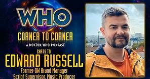 Doctor Who Interview | Edward Russell - former Doctor Who Brand Manager