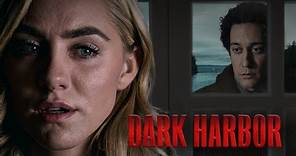 Dark Harbor (2019) | Película de Suspense Española Completa | Sterling Hurst | Jillian Armenante