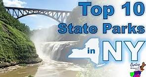 TOP 10 New York State Parks
