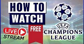 How To Watch UEFA Championship League Final for Free in 2024 ⚽