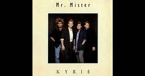 Mr. Mister - Kyrie (1985 LP Version/Fade End) HQ