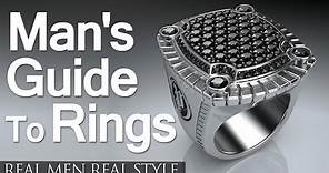 Men's Rings | A Man's Guide To Rings | Wedding Rings | Family Rings | How To Buy A Ring