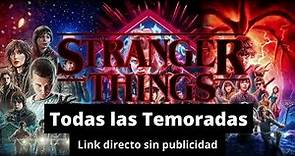 Stranger Things Todas las Temporadas Español Latino 01/06/2022