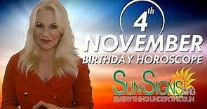 November 4th Zodiac Horoscope Birthday Personality - Scorpio - Part 1