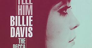 Billie Davis - Tell Him - The Decca Years