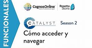 Rosetta Stone | Catalyst Season 2 - Cómo acceder y navegar
