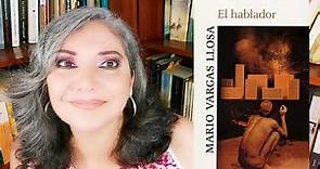 EL HABLADOR - MARIO VARGAS LLOSA - RESEÑA T&L