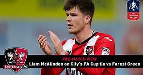 PRE-MATCH VIEW: Liam McAlinden on Forest Green in the FA Cup