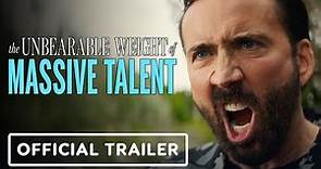 The Unbearable Weight Of Massive Talent -Official Red Band Trailer (2022) Nicolas Cage, Pedro Pascal