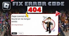 How to Fix Roblox Error 404 | Roblox Page Cannot Be Found or No Longer Exists