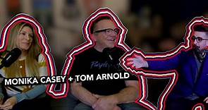 Divorce Party w/ Tom Arnold & Monika Casey | Pop Up with Paul Ep. 034