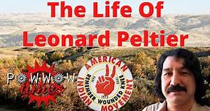 The Life Of Leonard Peltier - Powwow Times