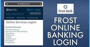 How to Login Frost Bank Online Banking Account 2021? Frost Bank Sign In, frostbank.com Login