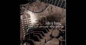 Salta La Banca - Ya No Somos Dos Ahora [Album Completo][2009]