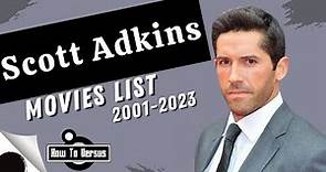 Scott Adkins | Movies List (2001-2023)