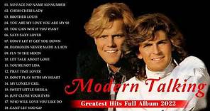 Modern Talking Greatest Hits Full Album 2022 - Best Of Modern Talking Playlist 2022