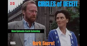 Circles Of Deceit (1995) 2/3 "Dark Secret" TV Crime Thriller (Dennis Waterman, Susan Jameson) SAS