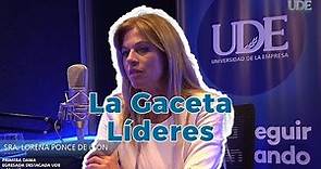 Sra. Lorena Ponce De León: Los graduados de la UDE, fuente de Inspiración