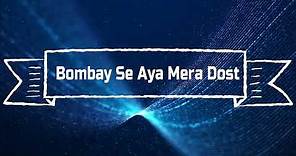 Bombay Se Aya Mera Dost | Classic Goan Song