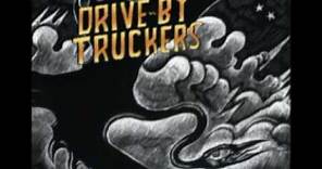 Drive By Truckers- Two Daughters and a Beautiful Wife (Brighter Than Creation's Dark)