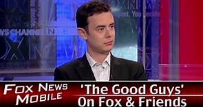 'The Good Guys' on Fox & Friends