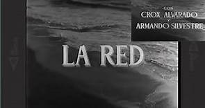 Pelicula 'LA RED', Armando Silvestre, Crox Alvarado (cine mexicano)