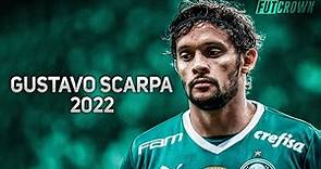 Gustavo Scarpa 2022 ● Palmeiras ► Amazing Skills, Goals & Assists | HD