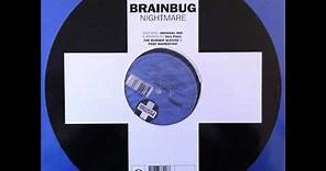 Brainbug - Nightmare (HQ)