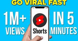 How To GO VIRAL FAST on YouTube Shorts in 5 Minutes (2024 Update)
