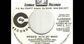Clarence Carter - Messing With My Mind.wmv