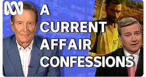A Current Affair Confessions | Media Watch