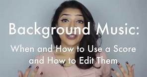 Score! How to Use Background Music in Videos