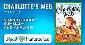 Dive Briefly into "Charlotte's Web": Summary & Analysis