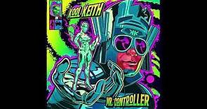 Kool Keith - Mr. Controller (Album)