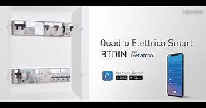 BTicino BTDIN with Netatmo : Quadro Elettrico Smart